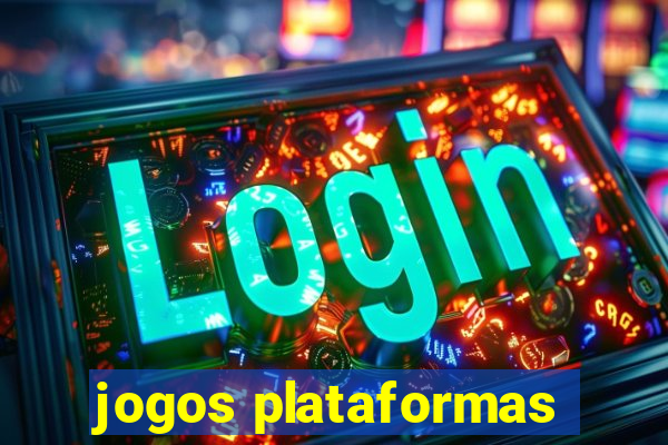 jogos plataformas